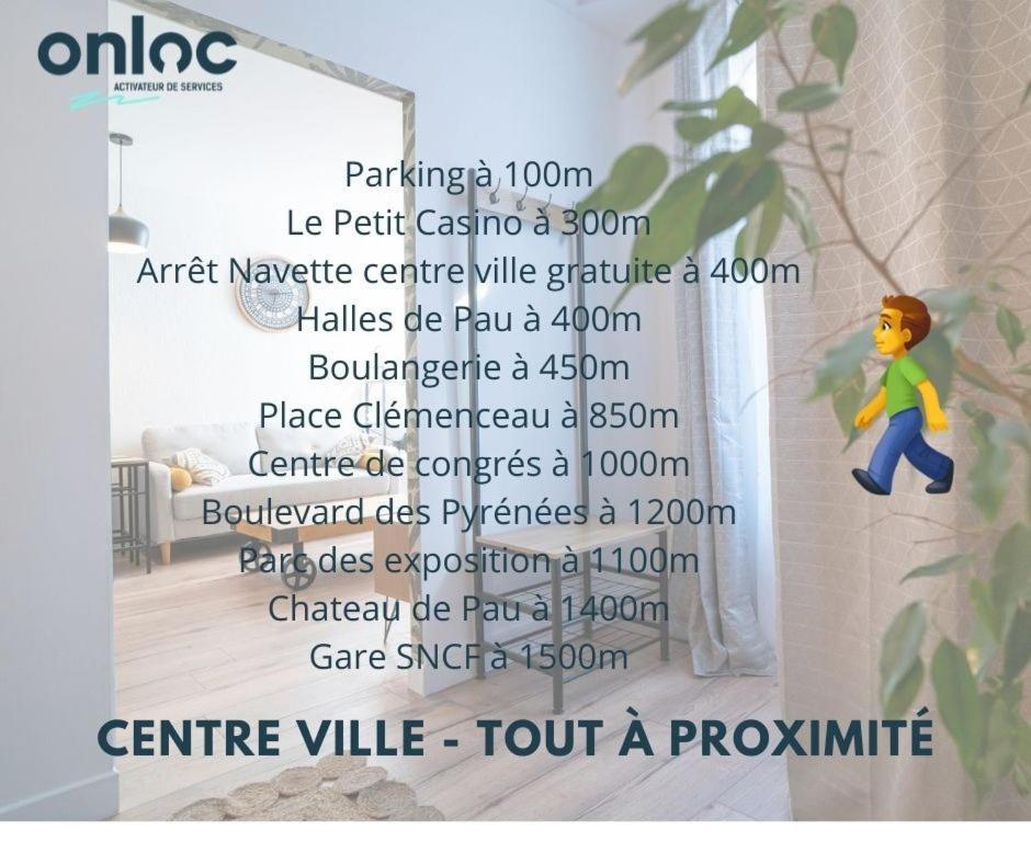 Onloc - Appart Reveil Proche Halles Avec Parking Pau Exterior photo